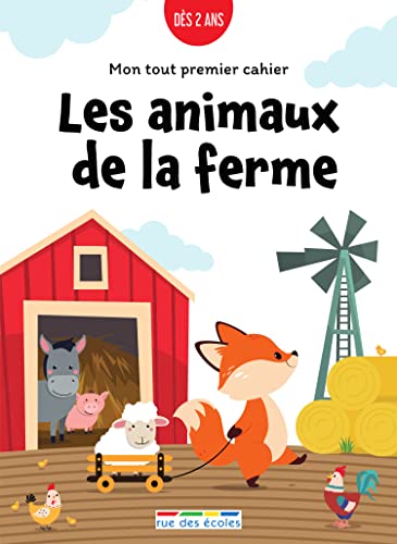 MON TOUT PREMIER CAHIER : LES ANIMAUX DE LA FERME