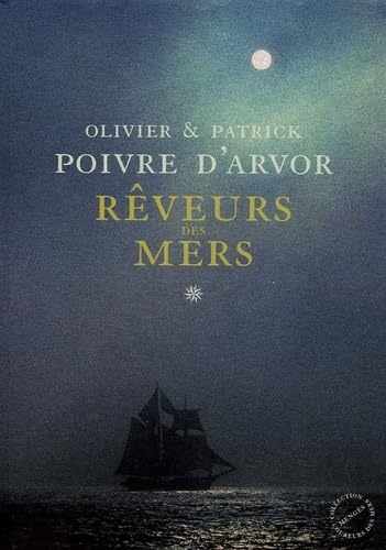 REVEURS DES MERS