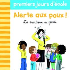 100 PREMIERS JOURS - ALERTE AUX POUX...
