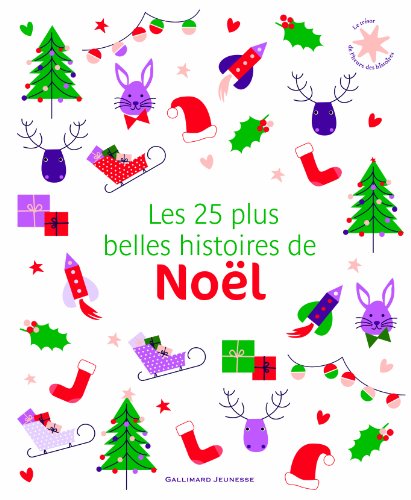 LES 25 PLUS BELLES HISTOIRES DE NOEL
