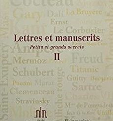 LETTRES ET MANUSCRITS - PETITS ET GRANDS SECRETS T2