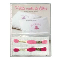 PETITS MOTS DE FILLES - BRODERIES AU POINT DE CROIX