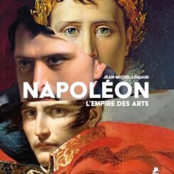 NAPOLEON - L'EMPIRE DES ARTS