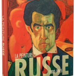 LA PEINTURE RUSSE - 1800-1945