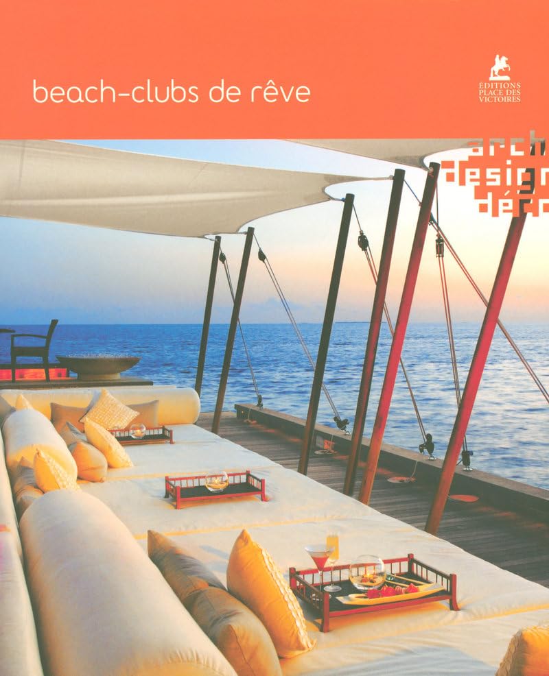 BEACH-CLUBS DE REVE