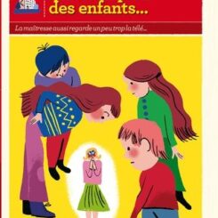 LA MAITRESSE QUI AVAIT PEUR DES ENFANTS