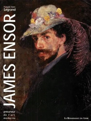 JAMES ENSOR - PRECURSEUR DE L'ART MODERNE