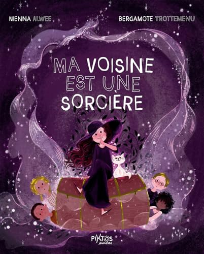 MA VOISINE EST UNE SORCIERE