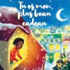 TU ES MON PLUS BEAU CADEAU