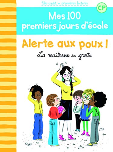 100 PREMIERS JOURS - ALERTE AUX POUX...