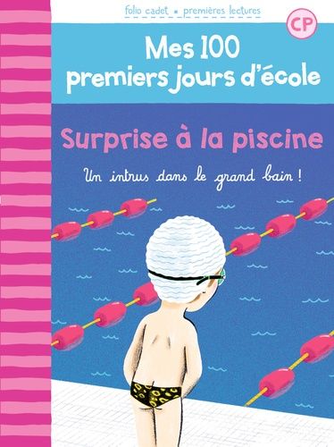 100 PREMIERS JOURS - SURPRISE A LA PISCINE