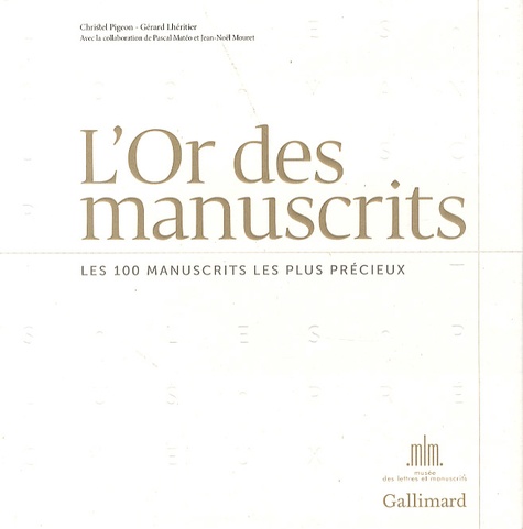 L'OR DES MANUSCRITS (BLANC) - 100 MANUSCRITS LES PLUS PRECIEUX