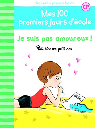 100 PREMIERS JOURS - JE SUIS PAS AMOUREUX !