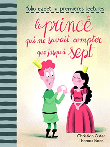 LE PRINCE QUI NE SAVAIT COMPTER QUE JUSQU'A SEPT
