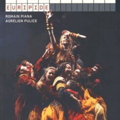 LES BACCHANTES - EURIPIDE