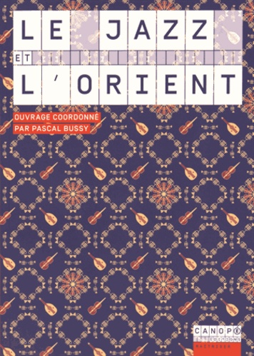 LE JAZZ ET L'ORIENT