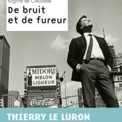 DE BRUIT ET DE FUREUR