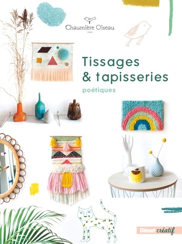 TISSAGES ET TAPISSERIES POETIQUES