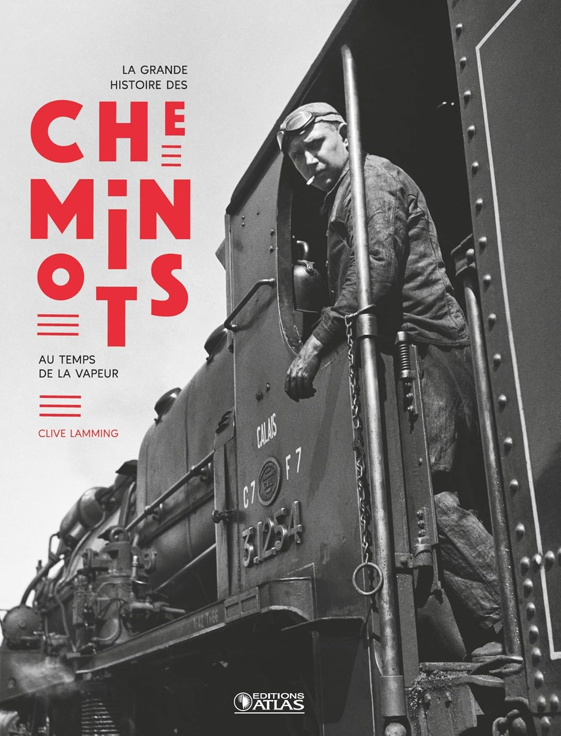 LA GRANDE HISTOIRE DES CHEMINOTS