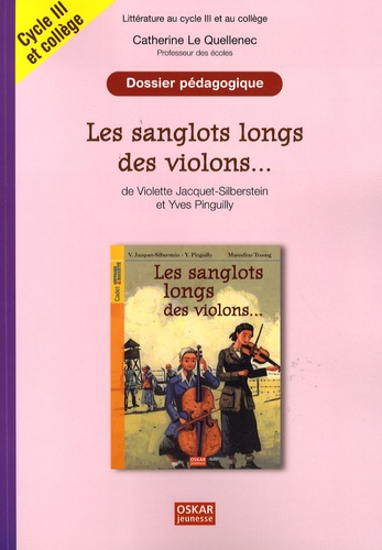 DOSSIER PEDAGOGIQUE - SANGLOTS LONGS