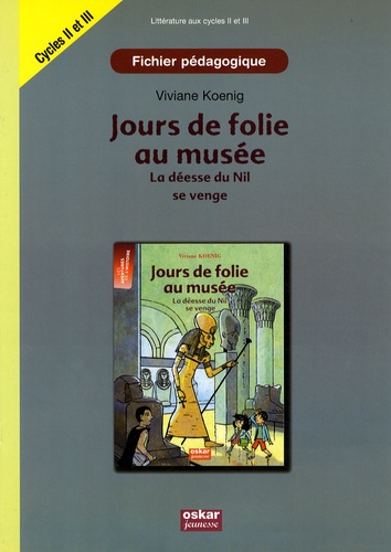 DOSSIER PEDAGOGIQUE - JOUR DE FOLIE AU MUSEE