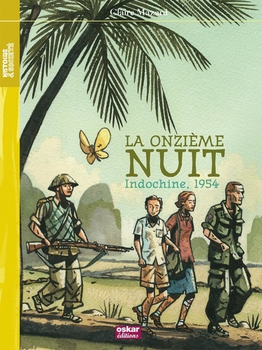 LA ONZIEME NUIT - INDOCHINE, 1954