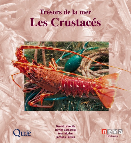 LES CRUSTACES - TRESORS DE LA MER