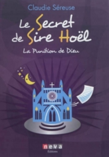 LE SECRET DE SIRE HOEL - TOME 1 - LA PUNITION DE DIEU
