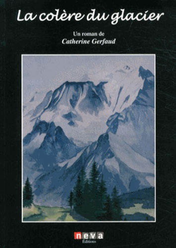 LA COLERE DU GLACIER