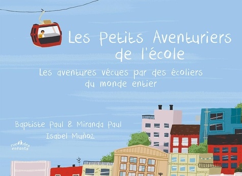 LES PETITS AVENTURIERS DE L'ECOLE