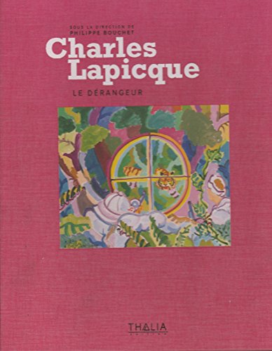 CHARLES LAPICQUE - LE DERANGEUR