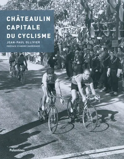 CHATEAULIN, CAPITALE DU CYCLISME
