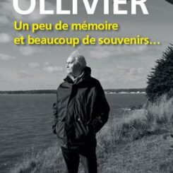 JEAN-PAUL OLLIVIER, UN PEU DE MEMOIRE ET BEAUCOUP DE SOUVENIRS