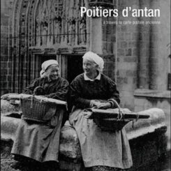POITIERS D'ANTAN