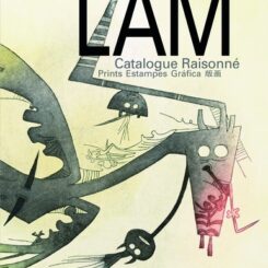LAM - CATALOGUE RAISONNE