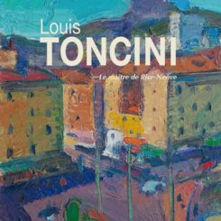 LOUIS TONCINI - LE MAITRE DE RIVE-NEUVE