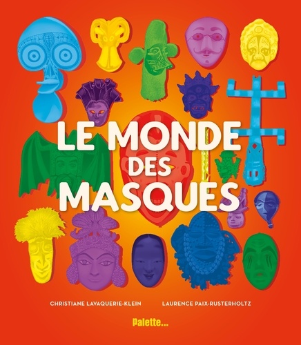 LE MONDE DES MASQUES