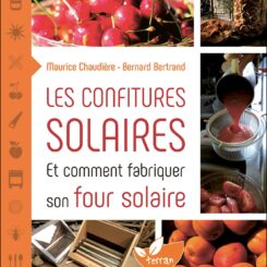 LES CONFITURES SOLAIRES ET COMMENT FABRIQUER UN FOUR SOLAIRE