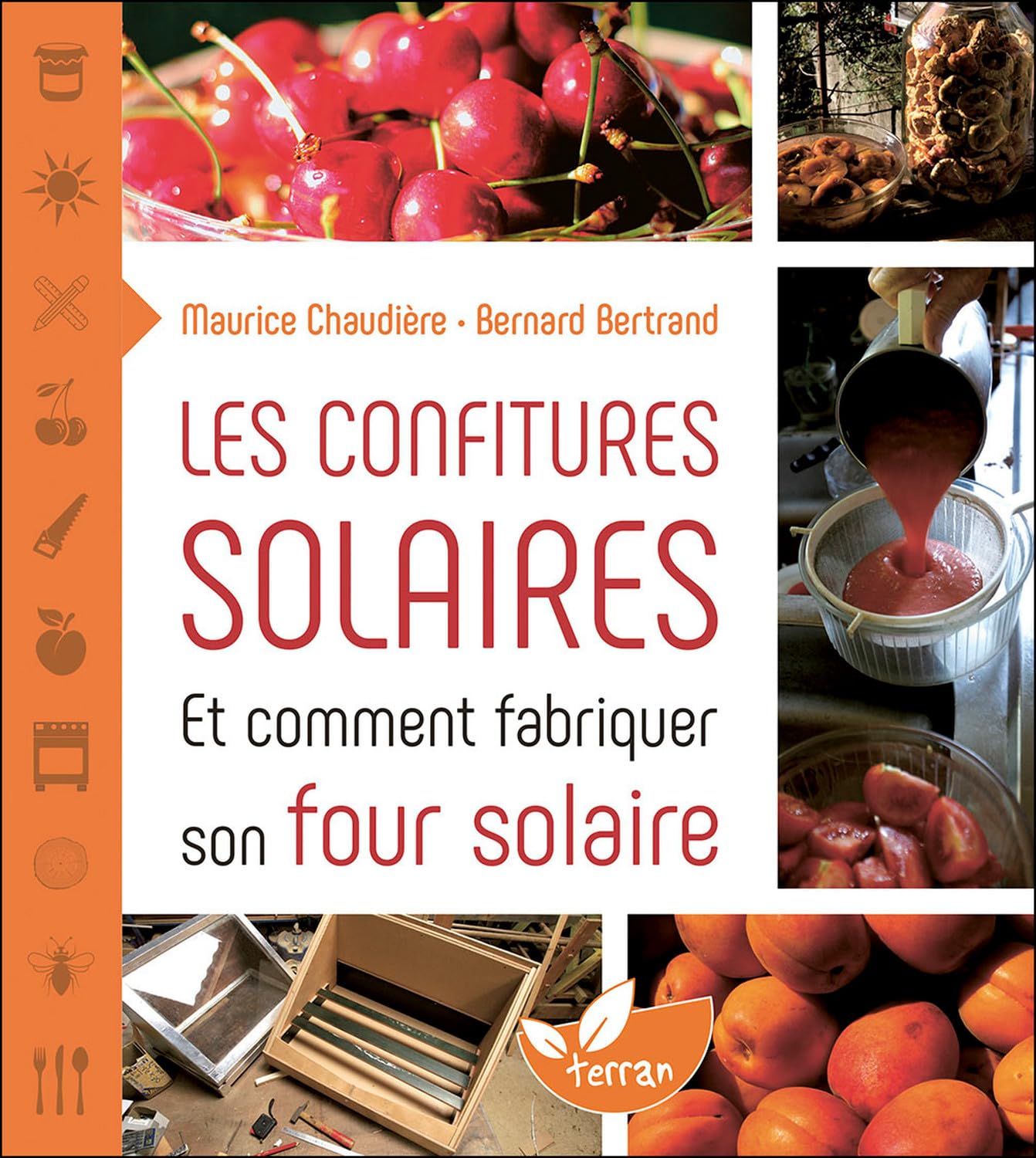 LES CONFITURES SOLAIRES ET COMMENT FABRIQUER UN FOUR SOLAIRE