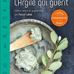 L'ARGILE QUI GUERIT