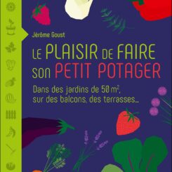 LE PLAISIR DE FAIRE SON PETIT POTAGER