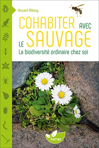 COHABITER AVEC LE SAUVAGE