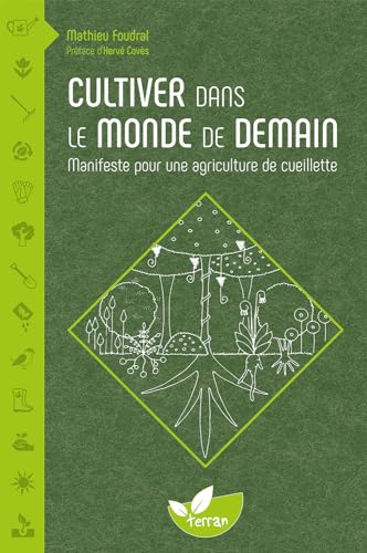 CULTIVER DANS LE MONDE DE DEMAIN