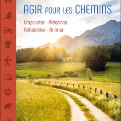 AGIR POUR LES CHEMINS