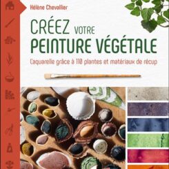 CREEZ VOTRE PEINTURE VEGETALE