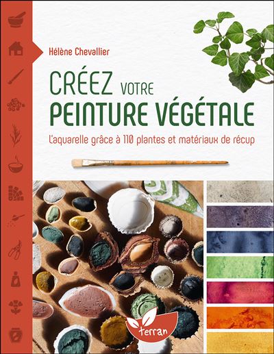 CREEZ VOTRE PEINTURE VEGETALE