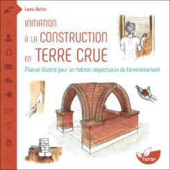 INITIATION A LA CONSTRUCTION EN TERRE CRUE