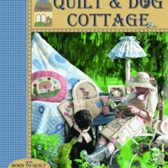 QUILT ET DOG COTTAGE