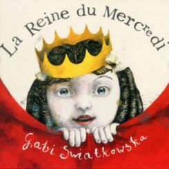 LA REINE DU MERCREDI