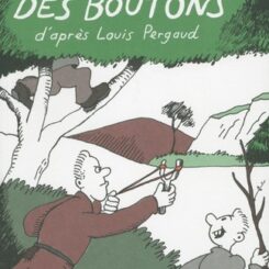 LA GUERRE DES BOUTONS